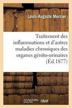 Traitement Des Inflammations Et d'Autres Maladies Chroniques Des Organes G?nito-Urinaires