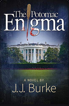 The Potomac Enigma The Potomac Enigma