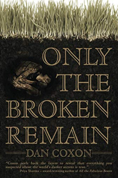 Only the Broken Remain Only the Broken Remain