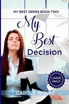 My Best Decision: Sara's Story (My Best Series) - 9780999358269