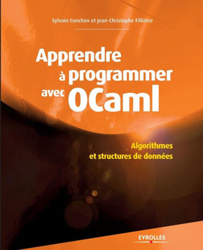 Apprendre ? programmer avec Ocaml: Algorithmes et structures de donn?es.