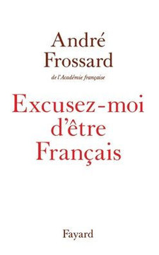 Excusez-moi d'?tre Fran?ais