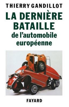La Derni?re bataille de l'automobile europ?enne
