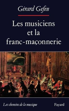 Les Musiciens et la franc-ma?onnerie