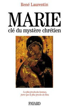 Marie, cl? du myst?re chr?tien