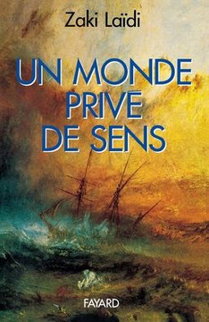 Un monde priv? de sens