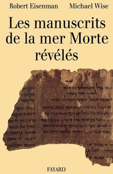 Les Manuscrits de la mer Morte r?v?l?s