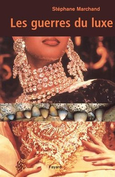 Les guerres du luxe