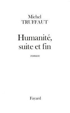 Humanit?, suite et fin