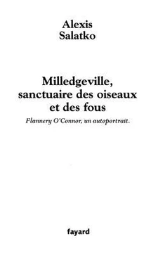 Milledgeville, sanctuaire des oiseaux et des fous