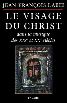 Visage Du Christ Dans La Musique 19/20 Siecle