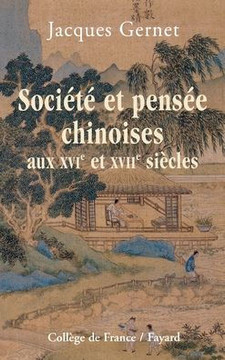 Soci?t? et pens?e chinoises aux XVIe et XVIIe si?cles