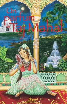 Un parfum de Taj Mahal