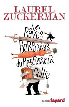 Les r?ves barbares du professeur Collie