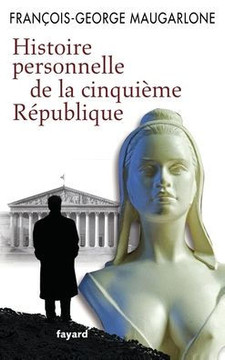 Histoire personnelle de la Ve R?publique