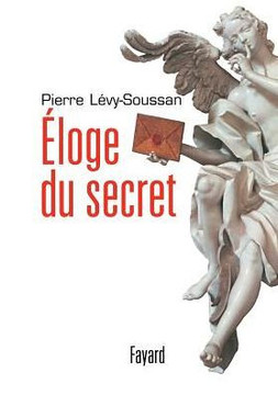 Eloge du secret Eloge du secret
