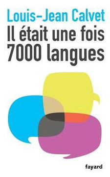 Il ?tait une fois 7000 langues