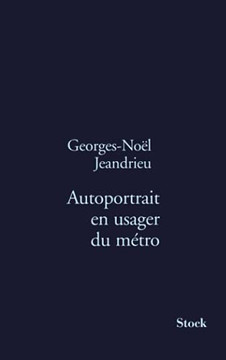 Autoportrait en usager du m?tro