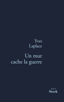 Un mur cache la guerre
