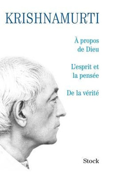 A propos de dieu/L'esprit et la pens?e/De la v?rit?
