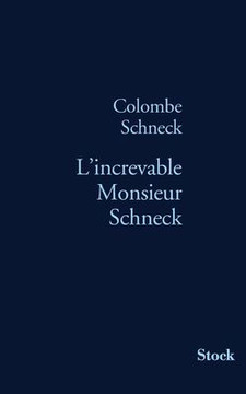 L Increvable Monsieur Schneck