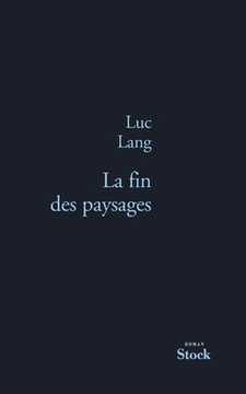La Fin Des Paysages