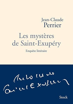 Les myst?res de Saint-Exup?ry