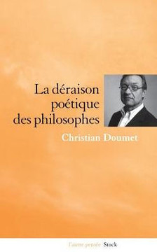La d?raison po?tique des philosophes