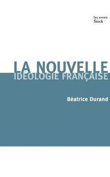 La nouvelle id?ologie fran?aise
