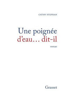 Une poign?e d'eau, dit-il