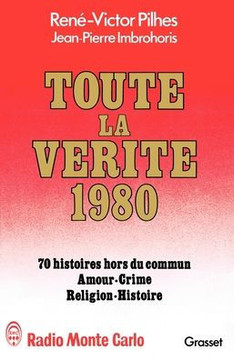 Toute la v?rit? 1980