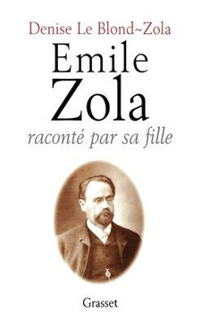 Emile Zola racont? par sa fille
