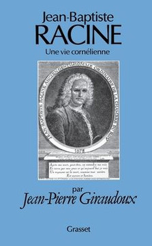 Jean-Baptiste Racine, une vie corn?lienne