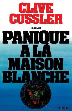 Panique a la Maison Blanche