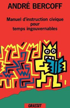 Manuel d'instruction civique pour temps ingouvernables