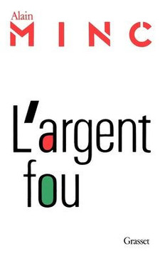 L'argent fou