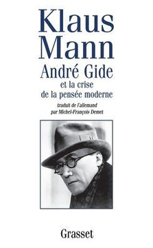 Andr? Gide et la crise de la pens?e moderne