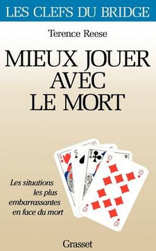 Mieux jouer avec le mort