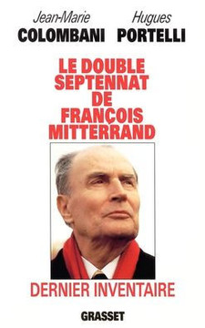 Le double septennat de Fran?ois Mitterrand: dernier inventaire