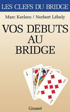 Vos d?buts au bridge