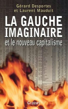 La gauche imaginaire et le nouveau capitalisme