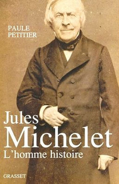 Jules Michelet, L'Homme histoire