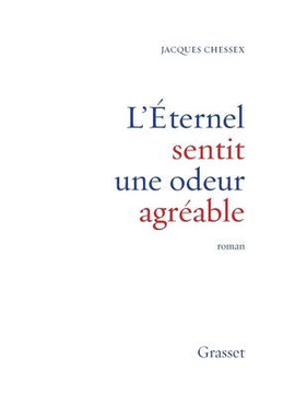 L Eternel Sentit Une Odeur Agreable