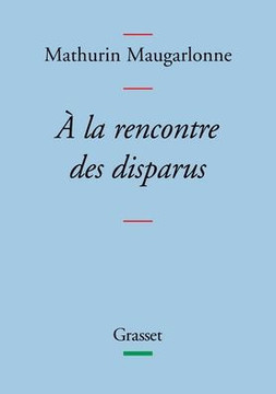 a la Rencontre Des Disparus
