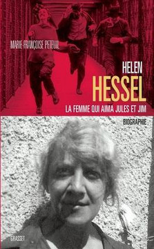 H?l?ne Hessel la femme qui aima Jules et Jim
