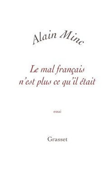 Le mal fran?ais n'est plus ce qu'il ?tait