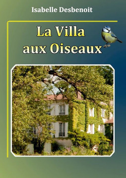 La villa aux oiseaux