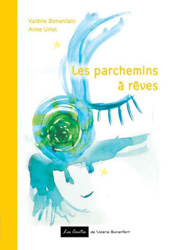 Les parchemins ? r?ves