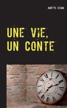 Une vie, Un Conte: Les fleurs du m?le