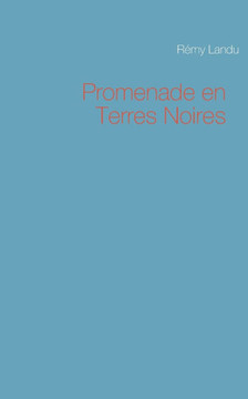 Promenade en Terres Noires